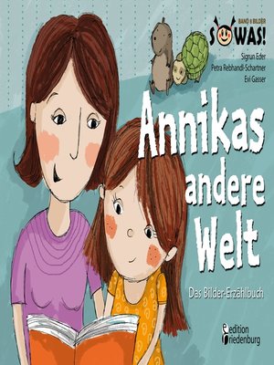 cover image of Annikas andere Welt--Das Bilder-Erzählbuch